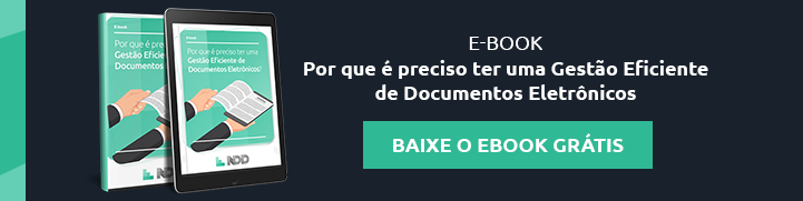 e-book: Por que é preciso ter uma gestão eficiente de documentos fiscais eletrônicos